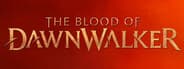 The Blood of Dawnwalker cover